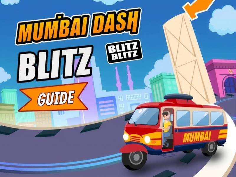 Mumbai Dash Blitz Pro Tips Mumbai Dash Blitz Game Guide